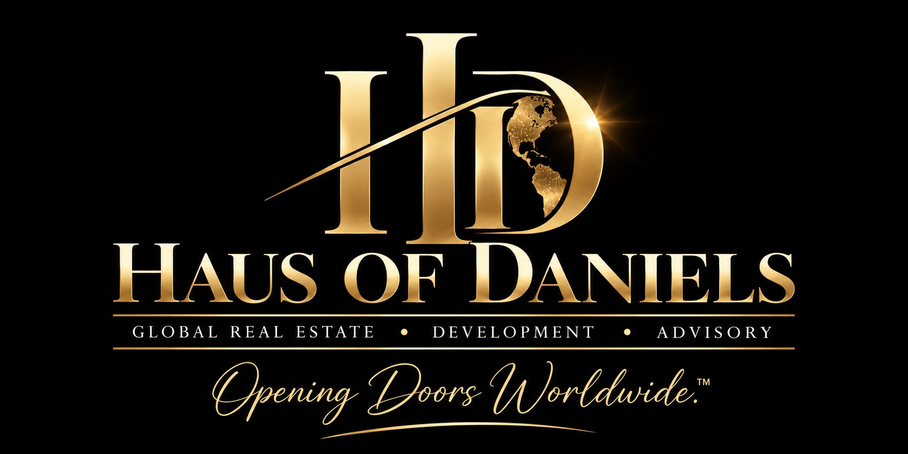 Haus of Daniels — Global Real Estate, Development, Advisory. Opening Doors Worldwide.